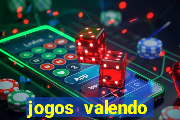 jogos valendo dinheiro online